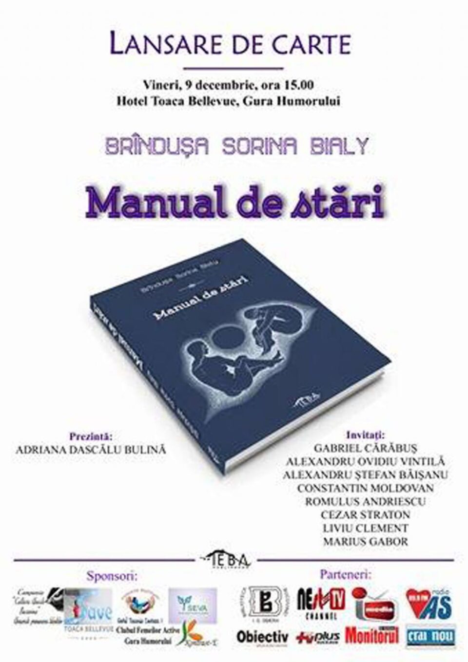 Volumul „Manual de stări”, semnat de Brîndușa Sorina Bialy, va fi lansat la Gura Humorului