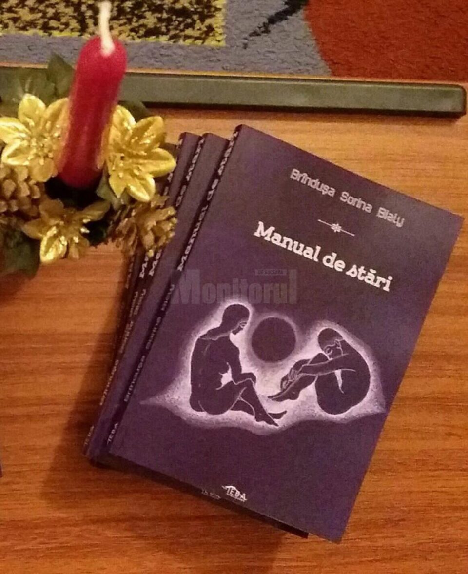 Volumul „Manual de stări”, semnat de Brîndușa Sorina Bialy, va fi lansat la Gura Humorului