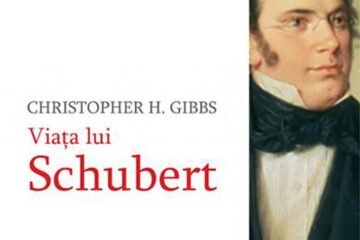 Christopher H. Gibbs: „Viața lui Schubert”