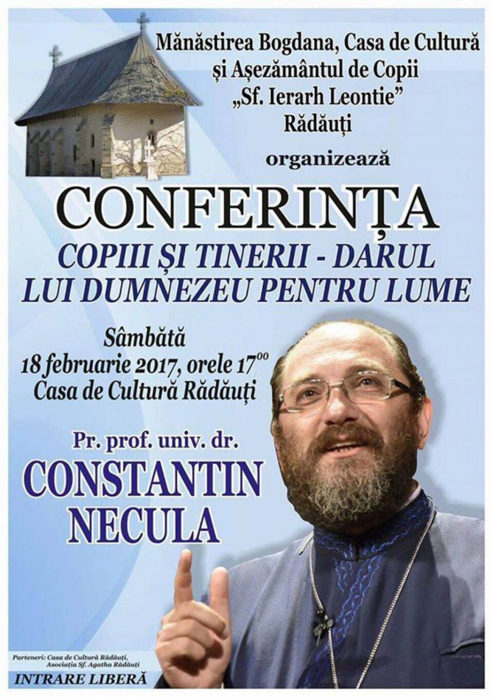 „Copiii și tinerii - darul lui Dumnezeu pentru lume”, conferință susținută de pr. prof. univ. dr. Constantin Necula „Copiii și tinerii - darul lui Dumnezeu pentru lume”, conferință susținută de pr. prof. univ. dr. Constantin Necula