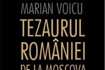 Marian Voicu: „Tezaurul României de la Moscova”