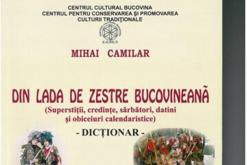 „Din lada de zestre bucovineană”, o lucrare realizată cu sprijinul Consiliului Județean Suceava prin Centrul Cultural „Bucovina”