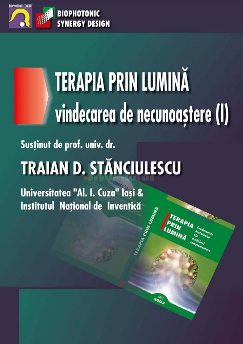 „Terapia prin lumină - Vindecarea de necunoaștere”, la Universitatea „Ștefan cel Mare” Suceava