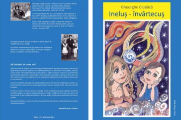 Cartea ”Ineluș-învârtecuș”, de Gheorghe Ciobâcă, va fi prezentată cititorilor astăzi, la Biblioteca Județeană