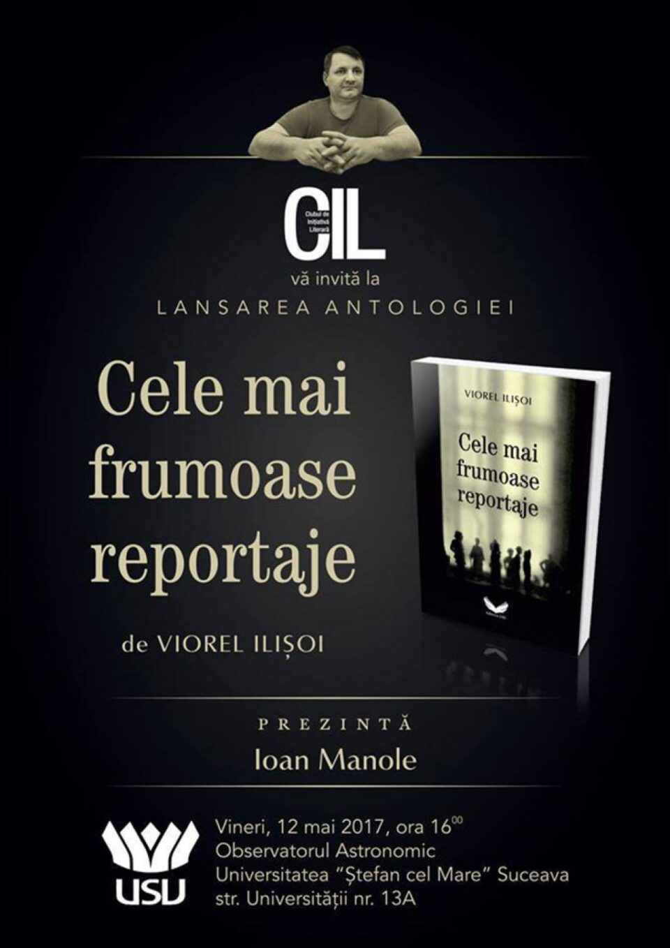 Viorel Ilișoi lansează „Cele mai frumoase reportaje”, azi, la Suceava