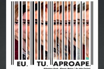 Teatrul Fabulinus (USV) joacă astăzi „Eu. Tu. Aproape.”