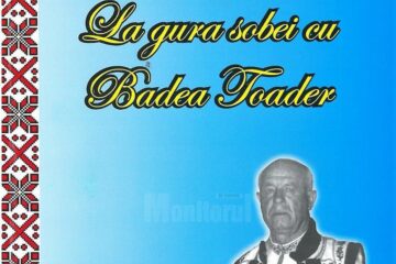 „La gura sobei cu badea Toader”