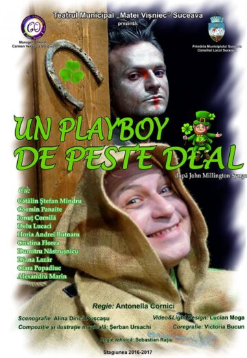 Premiera spectacolului „Un playboy de peste deal”, la Zilele Sucevei