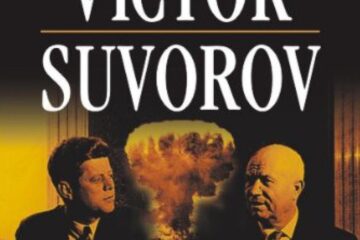 Victor Suvorov: „O să vă îngropăm!”