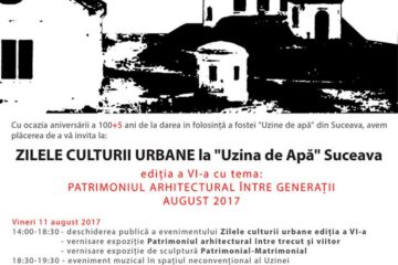 Zilele Culturii Urbane la „Uzina de Apă” Suceava