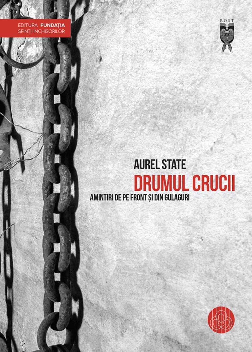 Aurel State: „Drumul crucii”