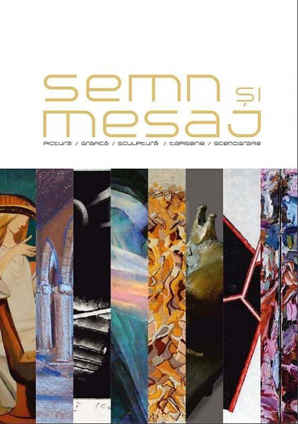 Expoziția „Semn și mesaj”