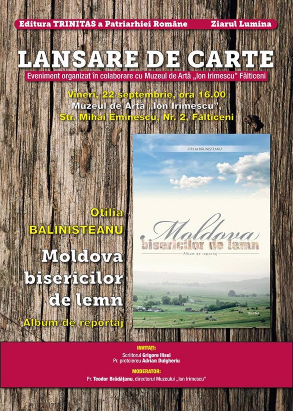 La Muzeul de Artă „Ion Irimescu” din Fălticeni va avea loc lansarea volumului „Moldova bisericilor de lemn” La Muzeul de Artă „Ion Irimescu” din Fălticeni va avea loc lansarea volumului „Moldova bisericilor de lemn”