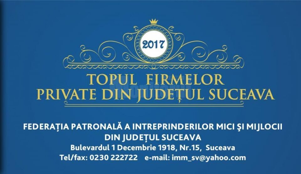 Topul firmelor private din județul Suceava - Ediția a XXII-a