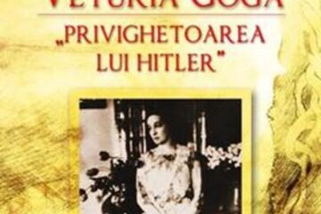 Mircea Goga: „Veturia Goga, privighetoarea lui Hitler”