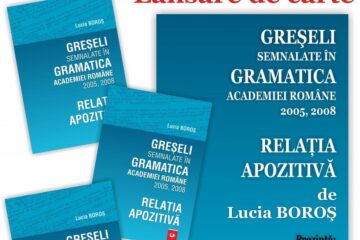 Lansarea cărții „Greșeli semnalate în gramatica Academiei Române – 2005, 2008. Relația apozitivă”