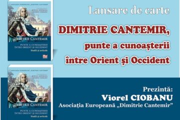 „Dimitrie Cantemir, punte a cunoașterii între Orient și Occident”