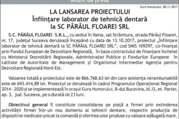 LA LANSAREA PROIECTULUI „Înființare laborator de tehnică dentară la SC PÂRÂUL FLOAREI SRL”