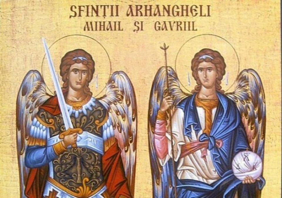 Sfinții Arhangheli Mihail și Gavriil Sfinții Arhangheli Mihail și Gavriil