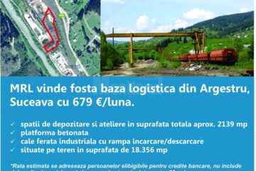 MRL vinde fosta baza logistica din Argestru, Suceava cu 679€/luna