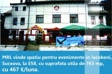 MRL vinde spatiu pentru evenimente in Iacobeni, Suceava, la E58, cu suprafata utila de 763 mp, cu 467 Euro/luna
