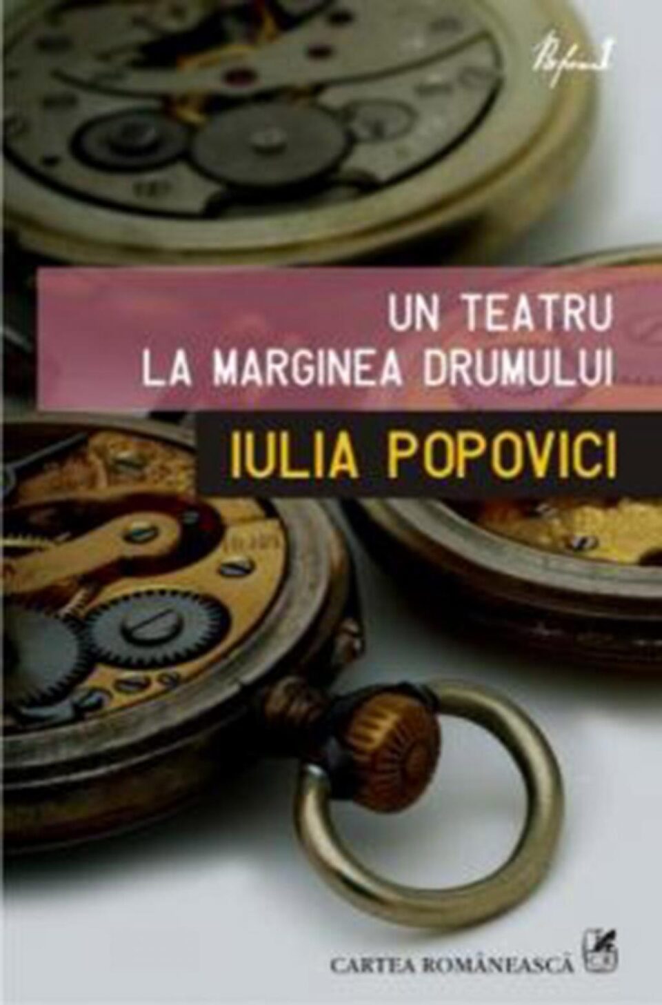 Iulia Popovici: „Un teatru la marginea drumului”