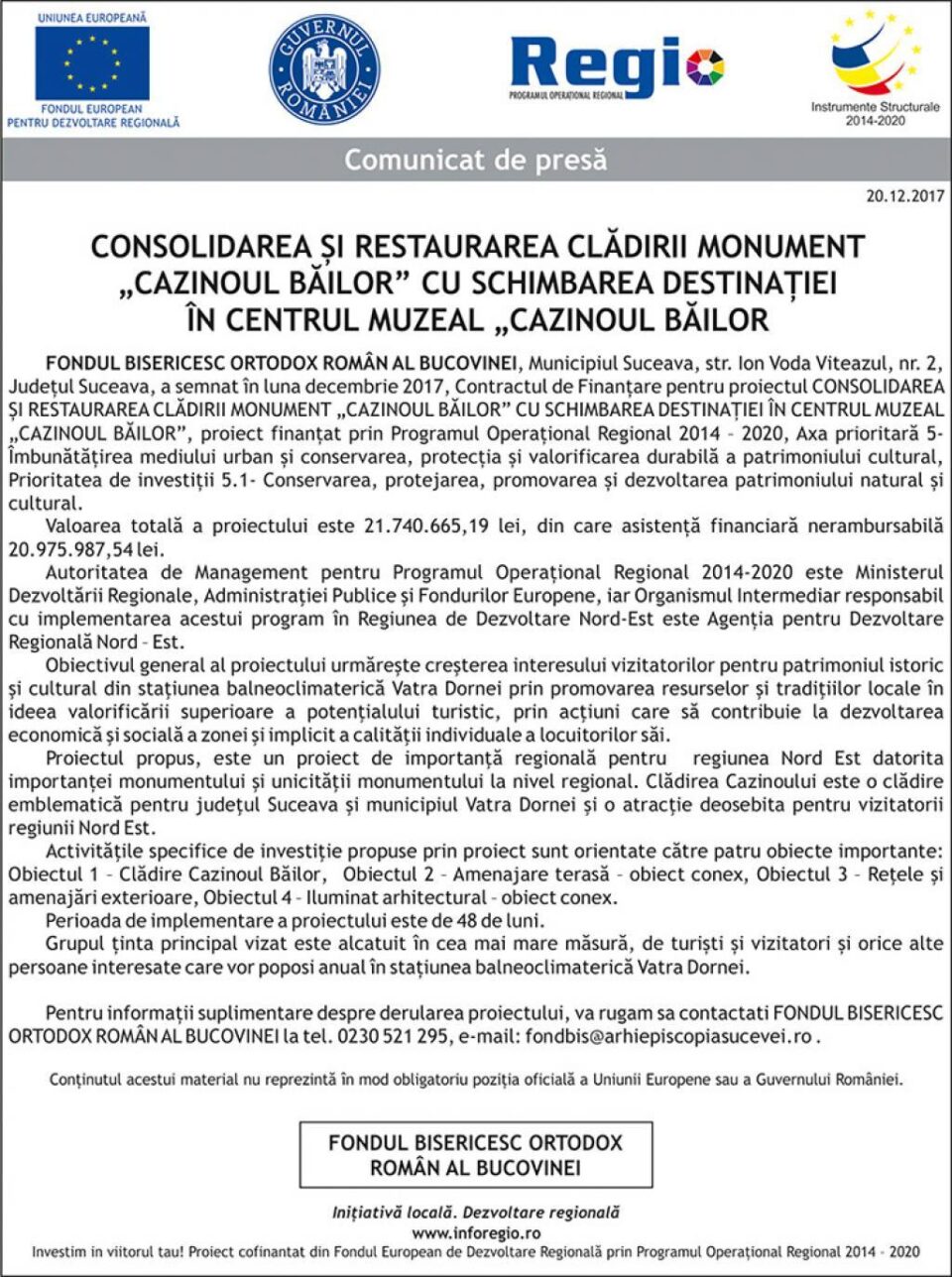 CONSOLIDAREA ȘI RESTAURAREA CLĂDIRII MONUMENT „CAZINOUL BĂILOR” CU SCHIMBAREA DESTINAȚIEI ÎN CENTRUL MUZEAL „CAZINOUL BĂILOR