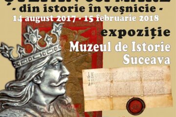 Expoziția “Ștefan cel Mare. Din istorie în veșnicie”, până pe 15 februarie, la Muzeul de Istorie