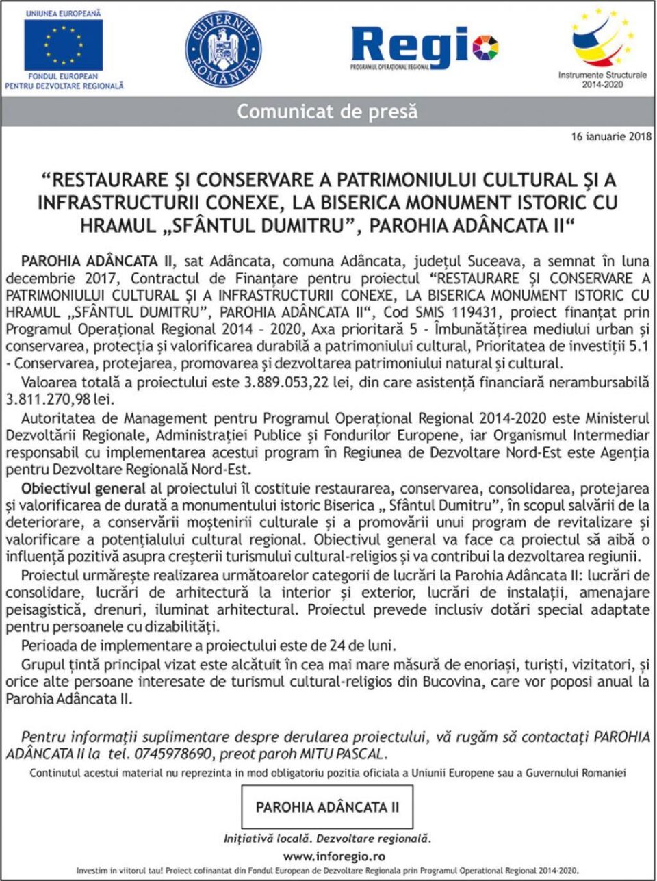 “RESTAURARE ȘI CONSERVARE A PATRIMONIULUI CULTURAL ȘI A INFRASTRUCTURII CONEXE, LA BISERICA MONUMENT ISTORIC CU HRAMUL „SFÂNTUL DUMITRU”, PAROHIA ADÂNCATA II“
