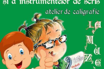 „Povestea scrierii și a instrumentelor de scris” – atelier de caligrafie