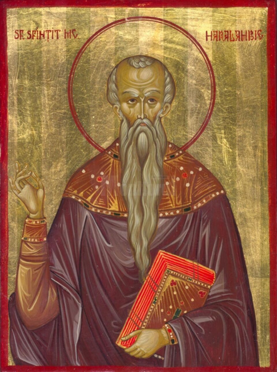 Sfântul Haralambie, apărătorul de ciumă și de foamete Sfântul Haralambie, apărătorul de ciumă și de foamete