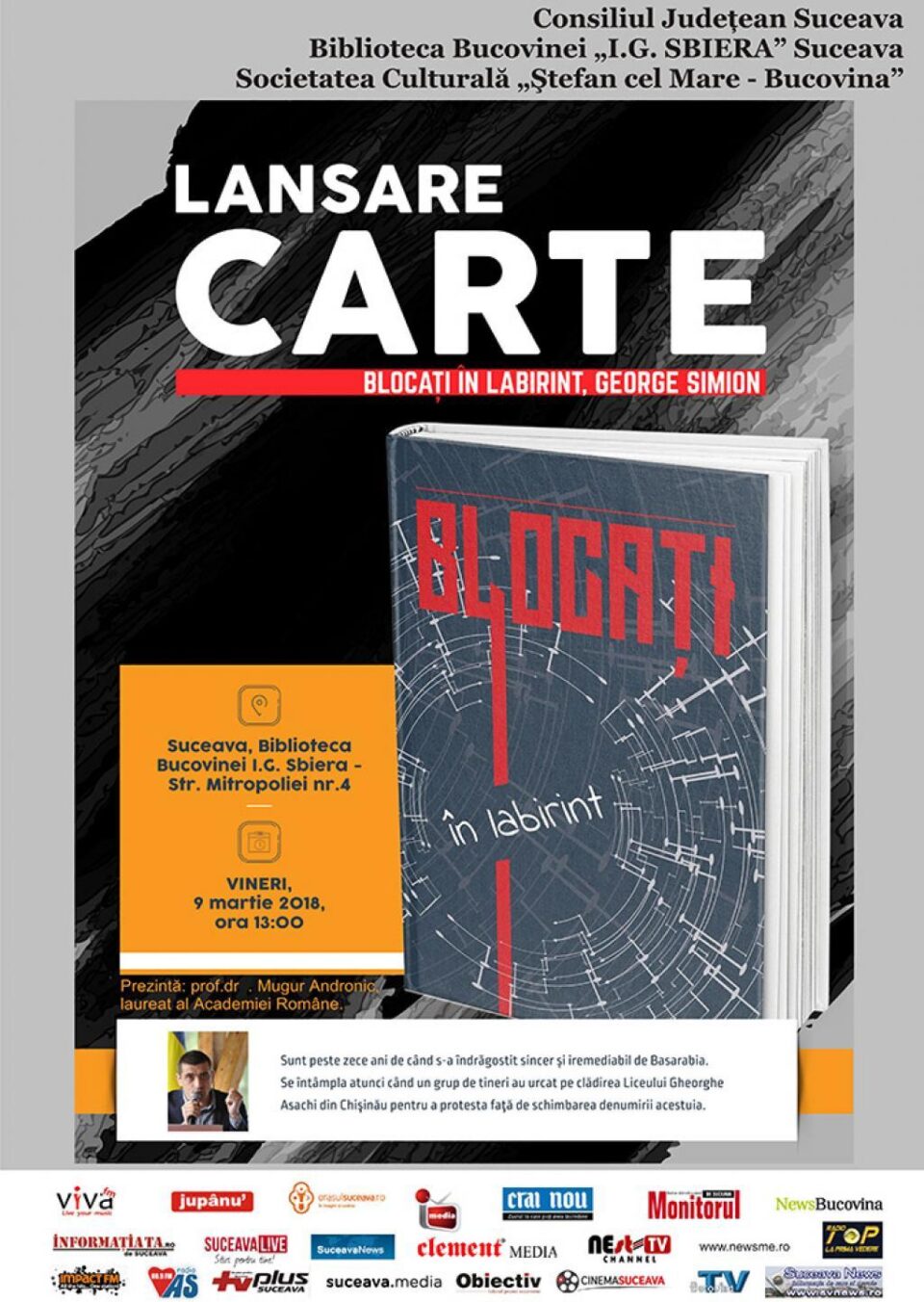 Lansarea cărții „Blocați în labirint”, de George Simion, la Biblioteca „I.G. Sbiera”