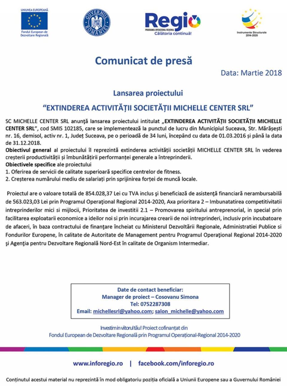 Lansarea proiectului “EXTINDEREA ACTIVITĂȚII SOCIETĂȚII MICHELLE CENTER SRL”