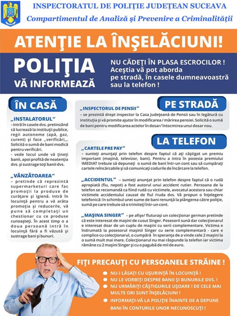 Înșelăciuni pe bandă rulantă, cu diverse moduri de operare în județ