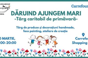 Târgul caritabil, la Carrefour, pentru sprijinirea educației copiilor din centre de plasament