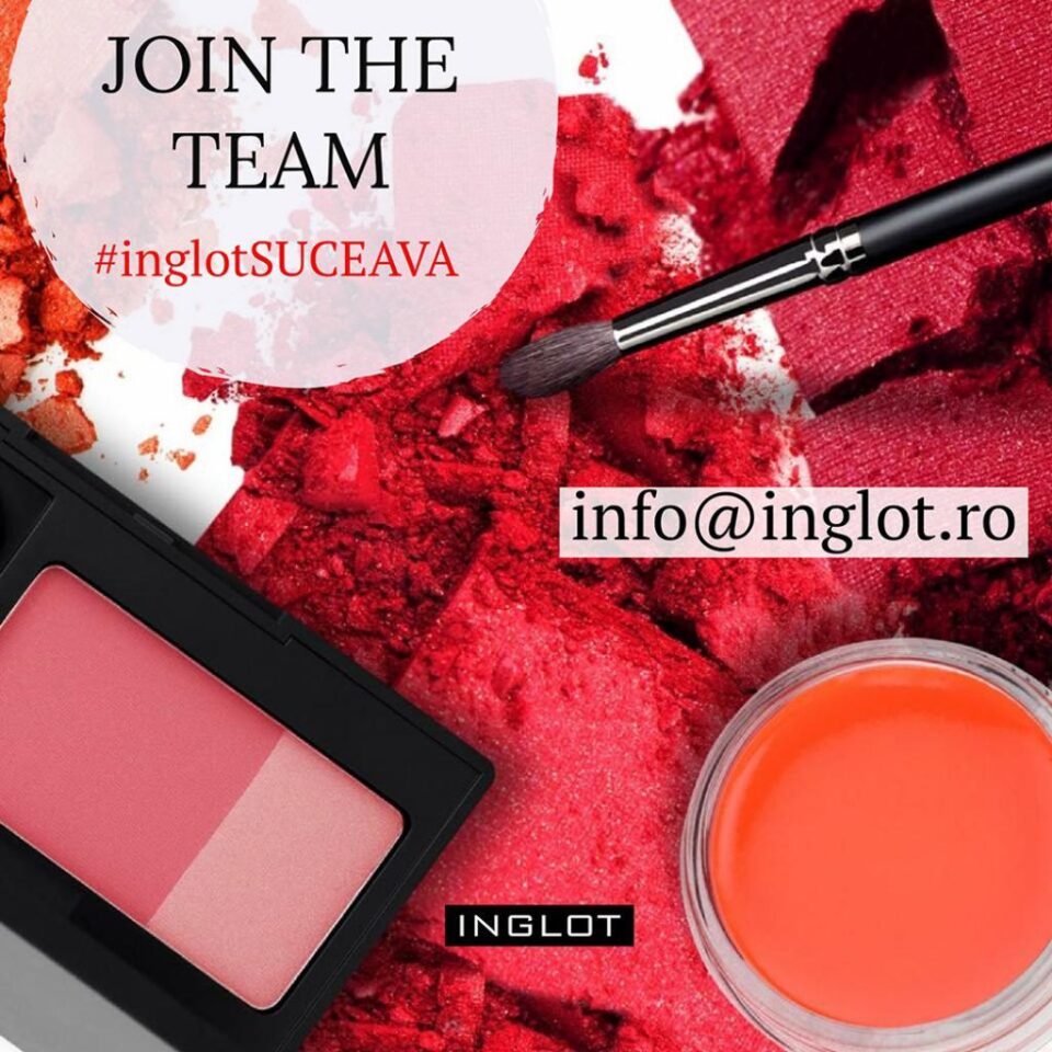 Vrei să faci parte din echipa INGLOT Suceava?