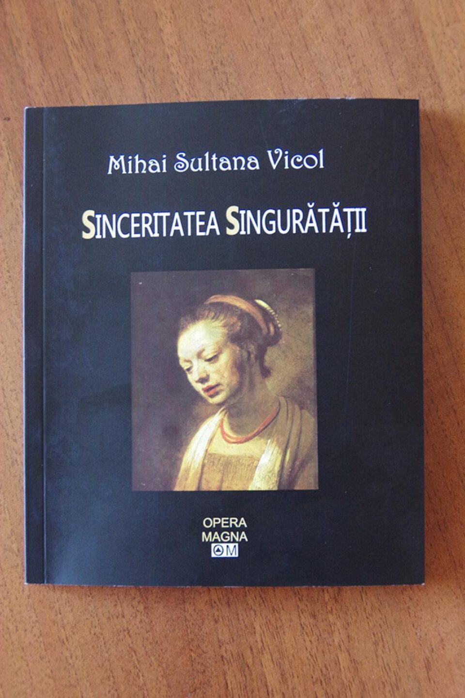 „Sinceritatea singurătății”