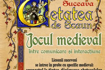 Proiectul educațional "Jocul medieval între comunicare și acțiune", la Cetatea de Scaun a Sucevei