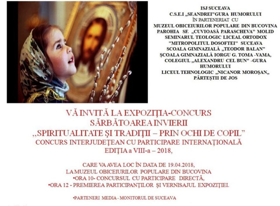 Expoziția – concurs „Spiritualitate și tradiții - prin ochi de copil”, astăzi, la Gura Humorului Expoziția – concurs „Spiritualitate și tradiții - prin ochi de copil”, astăzi, la Gura Humorului