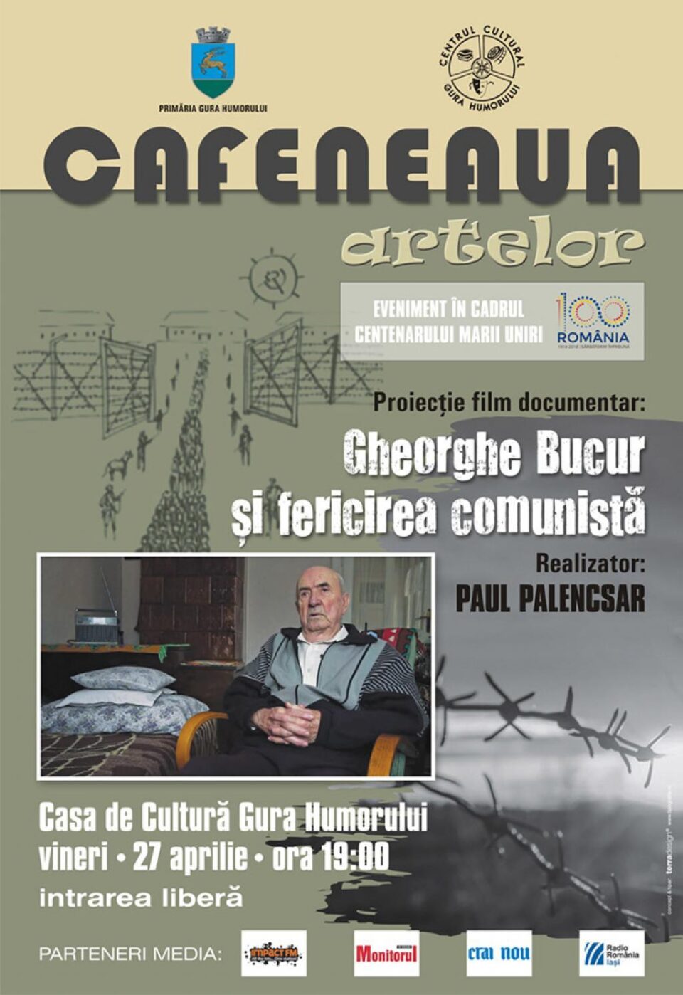Proiecția filmului documentar "Gheorghe Bucur și fericirea comunistă", la Casa de Cultură Gura Humorului