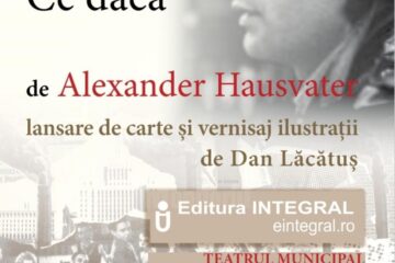 Regizorul Alexander Hausvater își lansează cartea „Ce dacă”