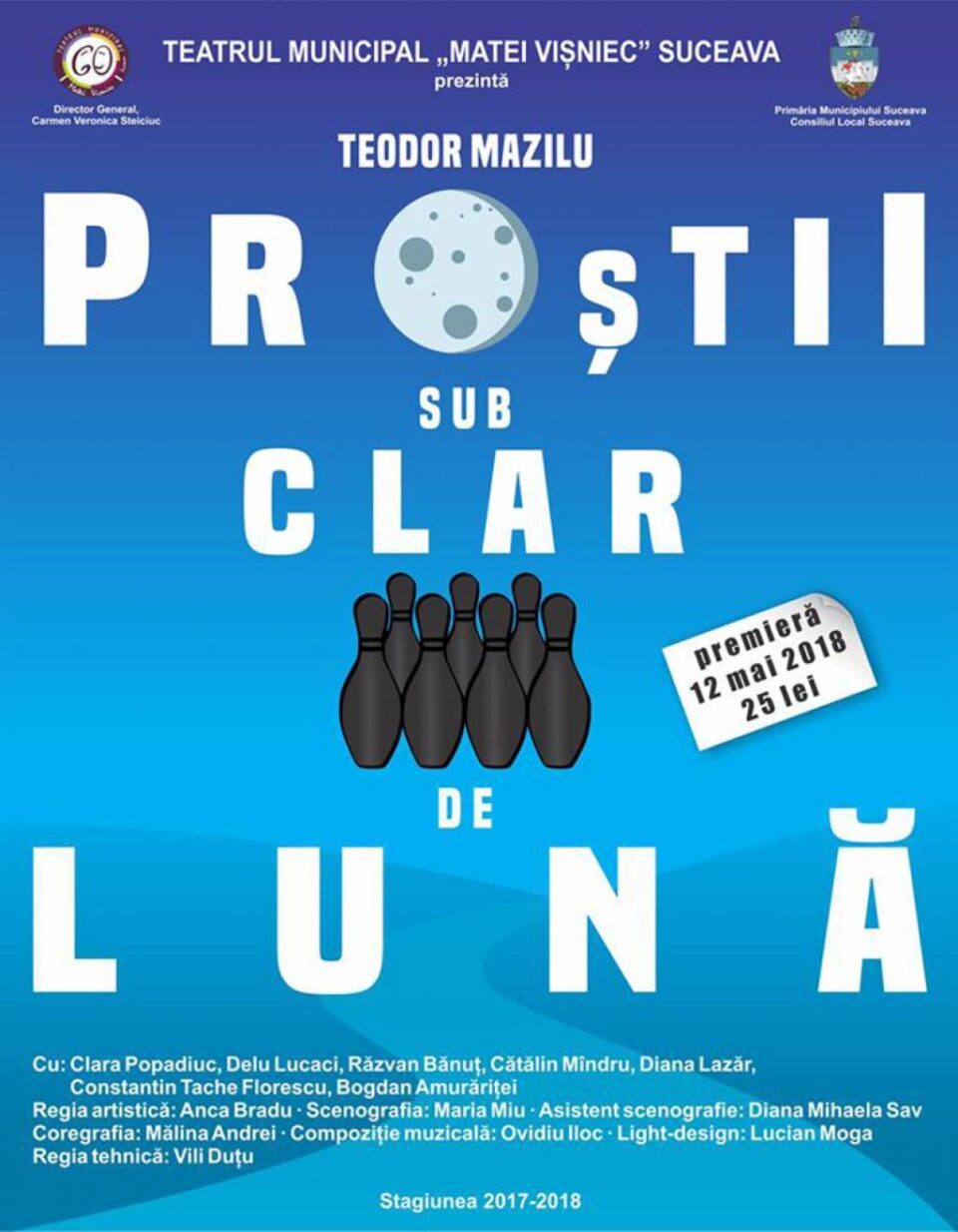 Premiera spectacolului „Proștii sub clar de lună”, sâmbătă, pe scena Teatrului „Matei Vișniec”