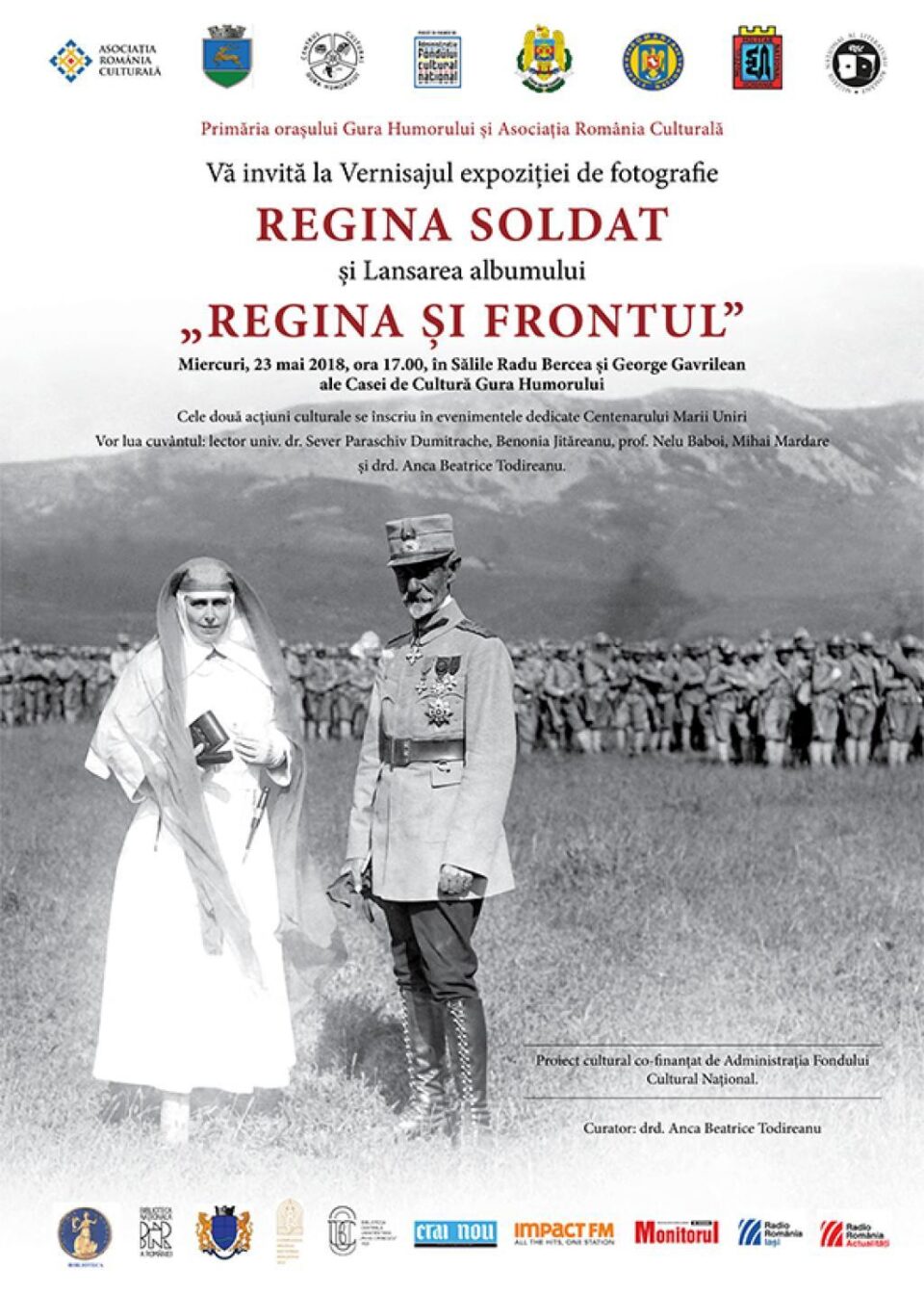 Expoziția de fotografie „Regina soldat” și lansarea albumului „Regina și frontul”, la Gura Humorului