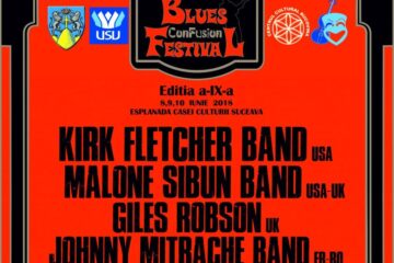Festivalul Internațional „Blues Con Fusion”, Suceava, 8-10 iunie