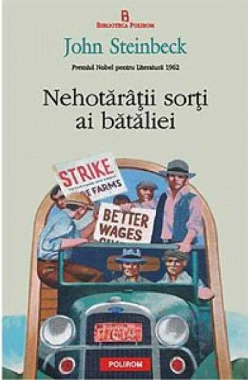 John Steinbeck: „Nehotărâții sorți ai bătăliei”