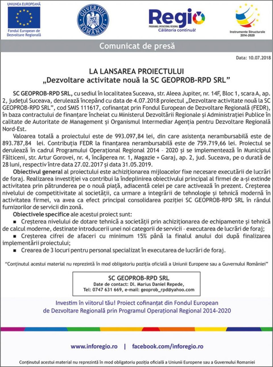 LA LANSAREA PROIECTULUI „Dezvoltare activitate nouă la SC GEOPROB-RPD SRL”