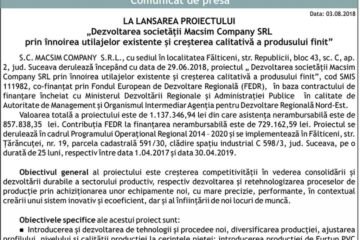 LA LANSAREA PROIECTULUI „Dezvoltarea societății Macsim Company SRL prin înnoirea utilajelor existente și creșterea calitativă a produsului finit”