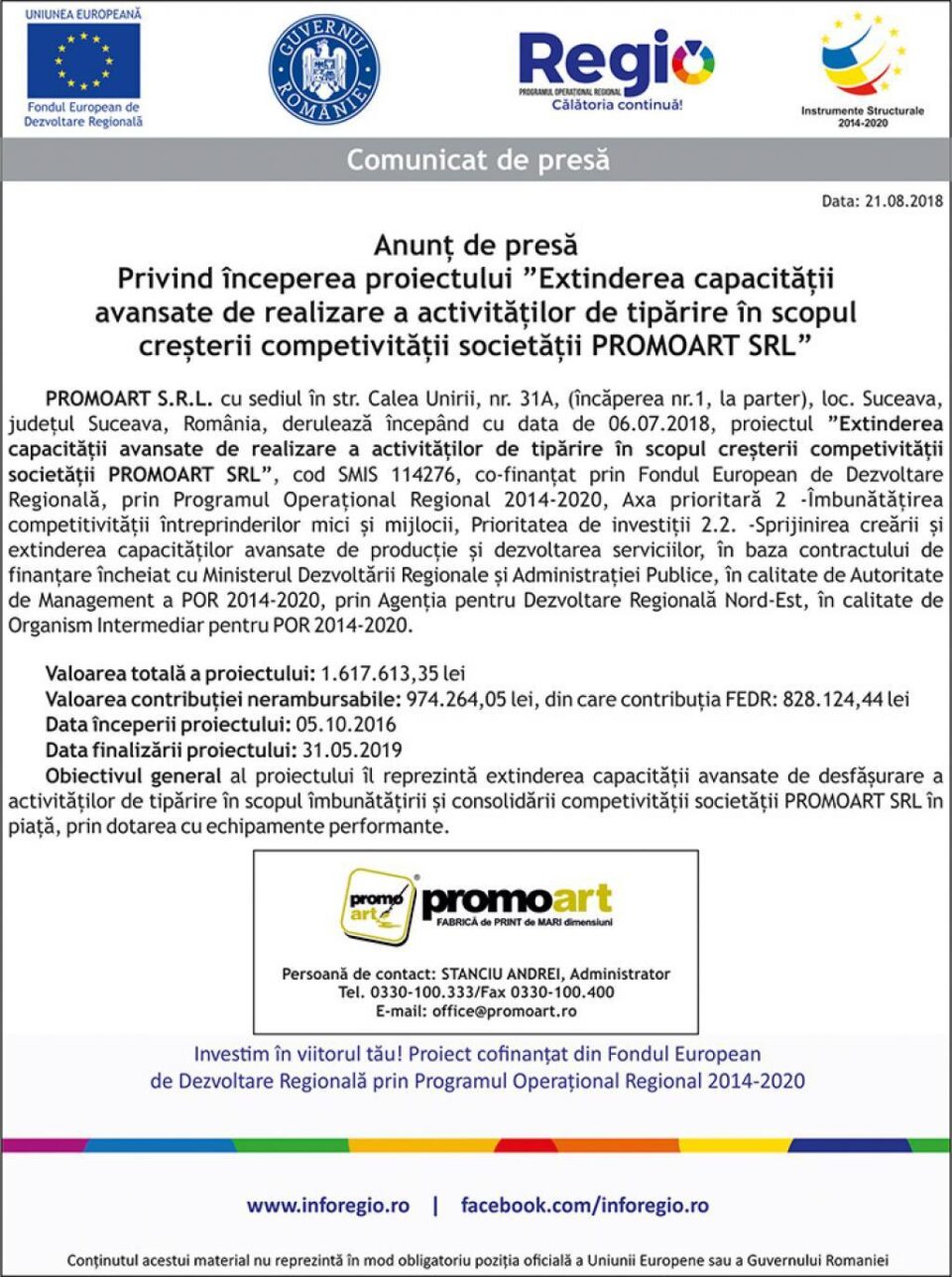 Anunț de presă Privind începerea proiectului ”Extinderea capacității avansate de realizare a activităților de tipărire în scopul creșterii competivității societății PROMOART SRL”