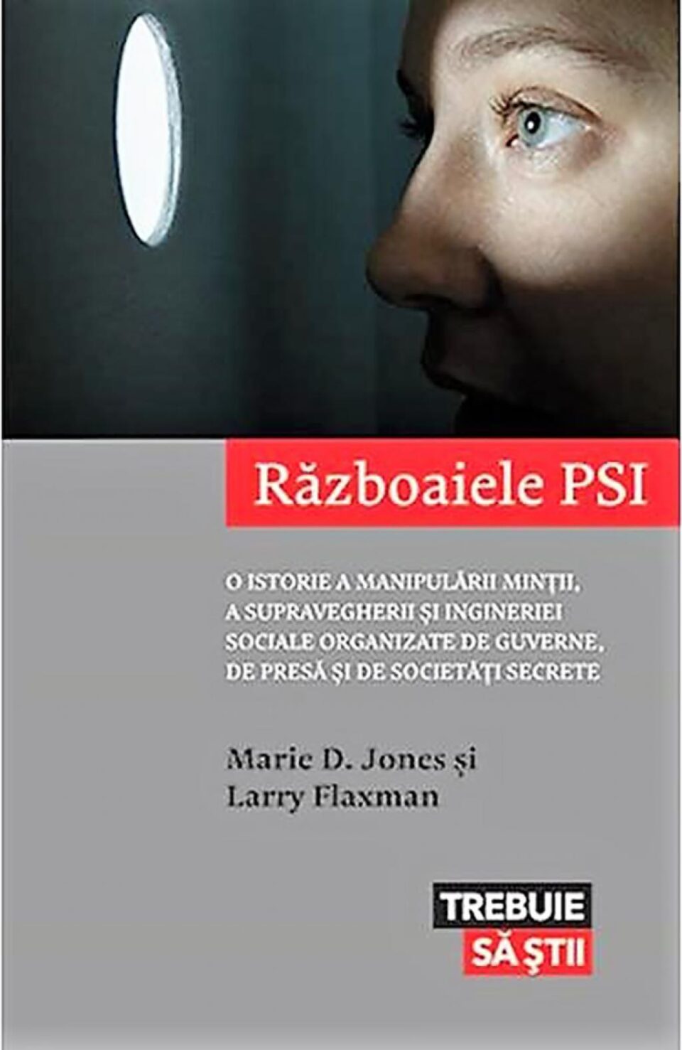 Marie D. Jones & Larry Flaxman: „Războaiele PSI”