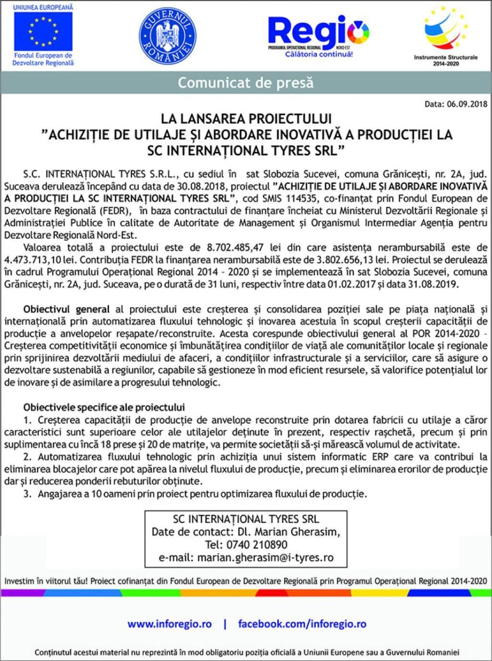 LA LANSAREA PROIECTULUI ”ACHIZIȚIE DE UTILAJE ȘI ABORDARE INOVATIVĂ A PRODUCȚIEI LA SC INTERNAȚIONAL TYRES SRL”